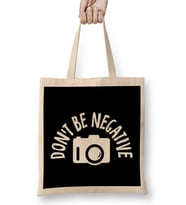 Don t Be Negative Funny Photography Bez Çanta Uzun Saplı