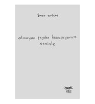 Olmayan Şeyden Konuşuyoruz Seninle