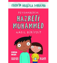 Peygamberim Hazreti Muhammed Nasıl Biriydi? / Eren'in Akıllıca Soruları