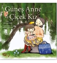 Güneş Anne ve Çiçek Kız