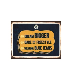 Dream Bigger Temalı Retro Ahşap Poster Tablo  Blue Jeans & Motivasyon Dekoru