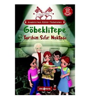 Anadolu’nun Kültür Muhafızları - 3 Göbeklitepe Tarihin Sıfır Noktası