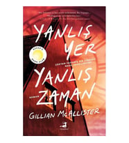 YANLIŞ YER YANLIŞ ZAMAN