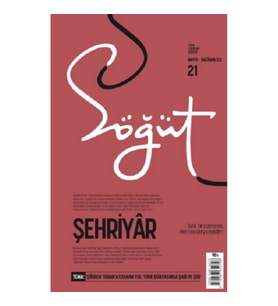 Söğüt - Türk Edebiyatı Dergisi Sayı 21 / Mart - Nisan 2023
