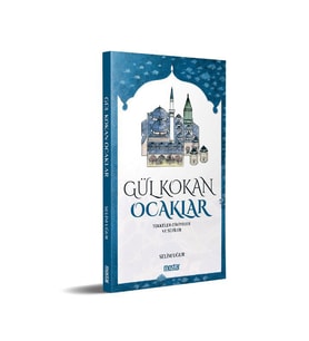 GÜL KOKAN OCAKLAR