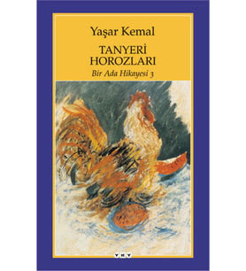 Bir Ada Hikayesi 3 - Tanyeri Horozları