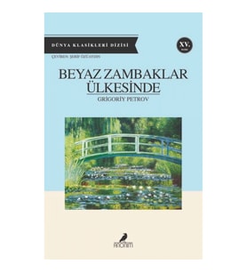 Beyaz Zambaklar Ülkesinde