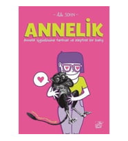 Annelik - Annelik İçgüdüsüne Tarihsel ve Eleştirel Bir Bakış
