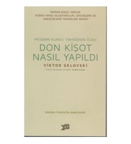 Don Kişot Nasıl Yapıldı