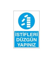 İstifleri Düzgün Yapınız Uyarı Levhası 20x30cm (Karışık)