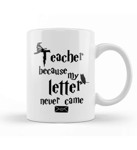 Teacher Because My Letter Never Came Kupa Bardak Porselen