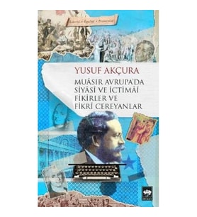 Muasır Avrupa'da Siyasi ve İctimai Fikirler ve Fikri Cereyanlar