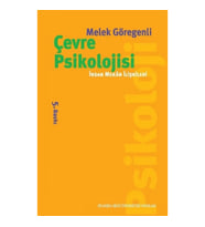 Çevre Psikolojisi: İnsan Mekan İlişkileri