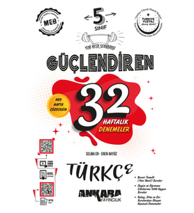 kitabın başkenti ankara yayıncılık 2025-2026 Müfredat Ankara Yayıncılık 5. Sınıf Güçlendiren 32 Haftalık Türkçe Kazanım Denemeleri (Çok Renkli)
