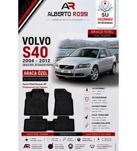 VOLVO S40 2004 - 2012 Araca Özel Kauçuk 3D Profesyonel Oto Paspası
