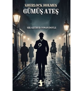 Gümüş Ateş - Sherlock Holmes