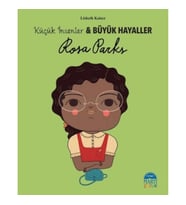 Rosa Parks-Küçük İnsanlar ve Büyük Hayaller