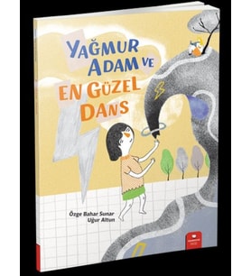 Yağmur Adam ve Güzel Dans
