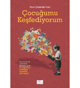 Çocuğumu Keşfediyorum