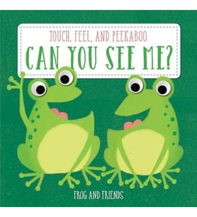 Can You See Me?: Frog and Friends
