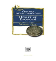 Osmanlı İmparatorluğu'nda Devlet ve Ekonomi 1