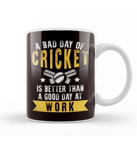 Bad Day Of Cricket Better Than Day Good At Work Cricketer Kupa Bardak Porselen