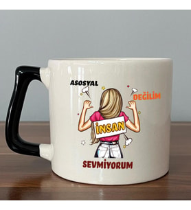 Asosyal Değilim İnsan Sevmiyorum Baskılı Siyah Kulplu D Kupa
