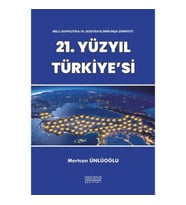 Milli Jeopolitika ve Jeostratejinin İnşa Zihniyeti: 21. Yüzyıl Türkiye'si