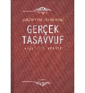 Gerçek Tasavvuf: Avarifü'l-Mearif