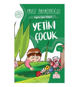 Yetim Çocuk - Değerler Eğitimi