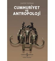 Cumhuriyet ve Antropoloji
