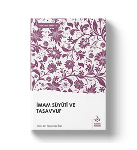 İMAM SUYUTİ VE TASAVVUF