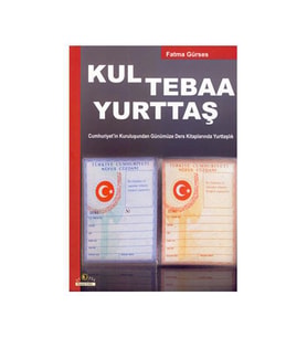 Kul Tebaa Yurttaş Fatma Gürses Ütopya Yayınevi