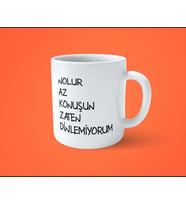Hesaplısı Burada Nolur Az Konuşun Zaten Dinlemiyorum Espirili Baskılı Kupa Bardak