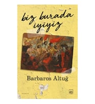 Biz Burada İyiyiz