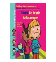 Püskül ile Zeytin Anlaşamıyor