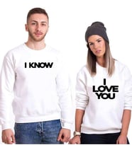 Tshirthane I Love You I Know Sevgili Kombinleri Sweatshirt Kombini (Tek Ürün Fiyatıdır.)