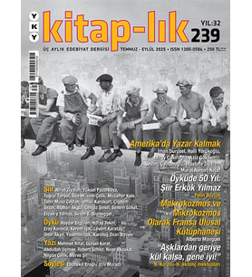 Kitap-lık Dergi 239.Sayı Temmuz-Eylül 2025