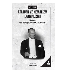 Atatürk ve Kemalizm [Kamalizm] II