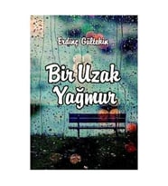 Bir Uzak Yağmur