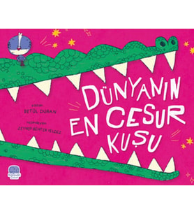 Dünyanın Cesur Kuşu