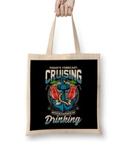 Todays Forecast Cruising With A Chance Of Drinking Bez Çanta Uzun Saplı