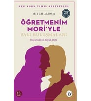 Öğretmenim Mori’yle Salı Buluşmaları Hayattaki Büyük Ders