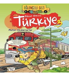 Eğlenceli Gezi - Güzel Ülkem Türkiye 3