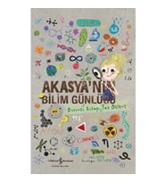 Akasya’nın Bilim Günlüğü