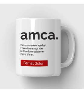 Amca Kime Denir İsimli Kupa Bardak
