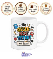 Geçer Not Yeter Yazılı Komik Öğrenci Kupası Hediye Bardak Özel Tasarım