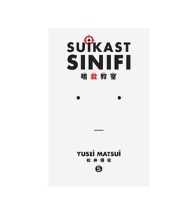 Suikast Sınıfı Cilt 5 Yusei Matsui Gerekli Şeyler