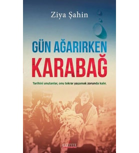 Gün Ağarırken Karabağ