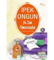 Bir Genç Kızın Gizli Defteri 09 - Ya Sen Olmasaydın